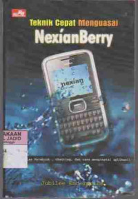 Teknik Cepat Menguasai Nexian Berry