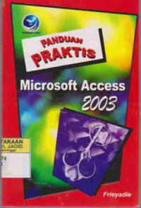 Panduan Praktis Microsoft Access 2003