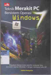 Teknik Merakit PC bersistem Operasi Windows 7