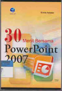 30 Menit Bersama Power Point 2007