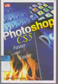 Photoshop CS5, Faster and easier