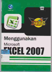 Panduan Aplikatif menggunakan Microsoft Excel 2007