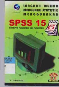 Langkah Mudah menguasai Statistik menggunakan SPSS 15