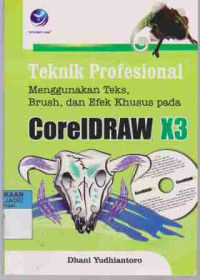 Teknik Profesional Menggunakan Teks, Brush, dan Efek Khusus pada CorelDraw X3