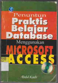 Penuntun Praktis Belajar Database Menggunakan Microsoft Access