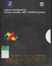 Cepat Menguasai Visual Studio.NET 2008 Express