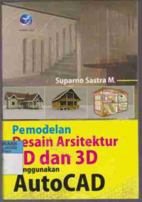 Pemodelan Desain Arsitektur 2D dan 3D Menggunakan AutoCAD