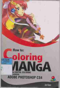 How To : Coloring MAnga Belajar Digital COLORING menggunakan Adobe Photoshop CS4