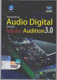 Pengolahan Audio Digital dengan ADOBE Audition 3.0