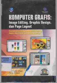 Komputer Grafis : Image Editing, Graphic Design, danm Page Layout