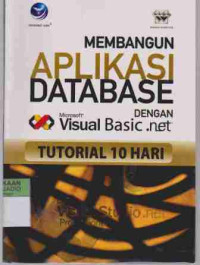 Tutorial 10 hari Membangun Aplikasi Database dengan Visual Basic.net