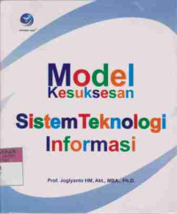 Model Kesuksesan Sistem Teknologi Informasi