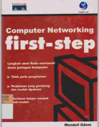 Computer Networking Fist-Step langkah awal Memasuki dunia Jaringan komputer