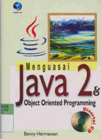 Menguasai Java 2 dan Object Oriented Programming