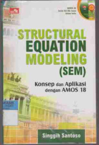 Struktural Equation Modeling (SEM) Konsep dan Aplikasi dengan AMOS 18