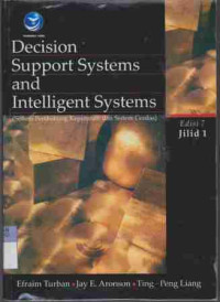 Decision Support Systems and Intelligent Systems Jilid 1