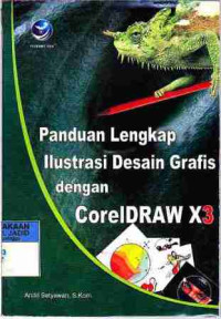 Panduan Lengkap Ilustrasi Desain Grafis dengan CorelDraw X3