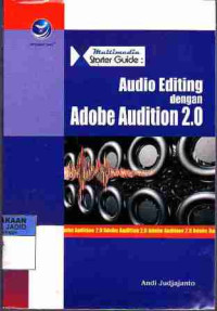 Multimedia Starter Guide: Audio Editing dengan Adobe Audition 2.0