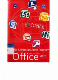 Teknik Kolaborasi Antar Program Microsoft Office 2007