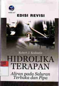 Hidrolika Terapan aliran Pada Saluran Terbuka dan Pipa