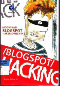 MODIFIKASI BLOGSPOT+ aKSESORISNYA Blogspot Hacking, Modfikasi BlogSpot + Aksesoriesnya