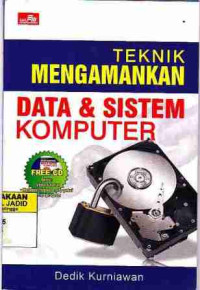 Teknik Mengamankan Data & Sistem Komputer