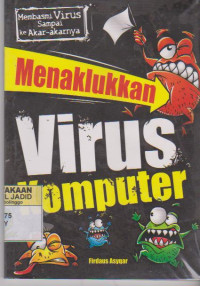 Menakklukan Virus Komputer