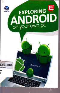 Exploring ANDROID On Your Own PC