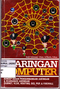 Jaringan Komputer: Konsep dasar pengembangan Jaringan dan Keamanan Jaringan