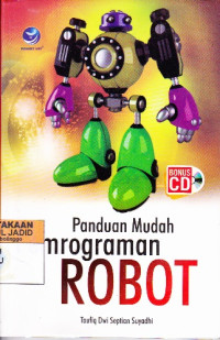 Panduan Mudah Pemrograman Robot