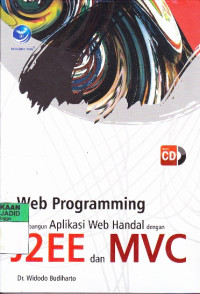 Web Programming : membangun aplikasi web handal dengan J2EE dan MVC