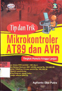 Tip dan Trik Mikrokontroler AT89 dan AVR tingkat pemula hingga lanjut
