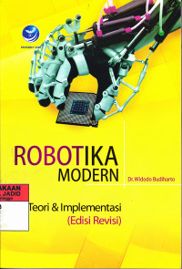 ROBOTIKA MODERN Teori & Implementasi