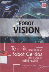 Robot Vision Teknik Membangun Robot Cerdas Masa Depan