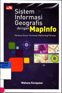 Image of Sistem Informasi Geografis dengan MapInfo
