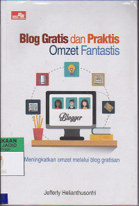 Blog Gratis dan Praktis Omzet Fantastis Meningkatkan Omzet Melalui Blog Gratisan