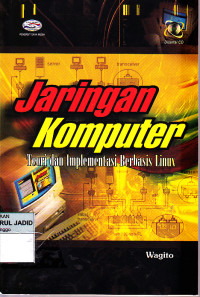 JARINGAN KOMPUTER :teori dan implementasi berbasis linux