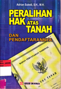 PERALIHAN HAK ATAS TANAH DAN PENDAFTARANNYA