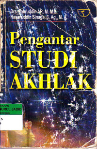 PENGANTAR STUDI AKHLAK