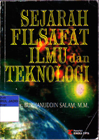 SEJARAH FILSAFAT ILMU DAN TEKHNOLOGI