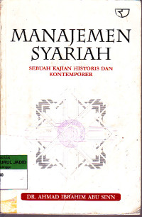 MANAJEMEN SYARIAH SEBUAH KAJIAN HISTORIS DAN KONTEMPORER