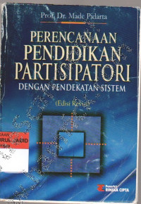 PERENCANAAN PENDIDIKAN PARTISIPATORI DENGAN PENDEKATAN SISTEM