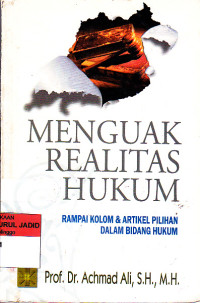 menguak realitas hukum rampai & artikel pilihan dalam bidang hukum