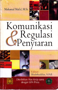 KOMUNIKASI & REGULASI PENYIARAN