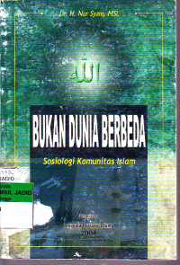 BUKAN DUNIA BERBEDA SOSIOLOGI KOMUNITAS ISLAM