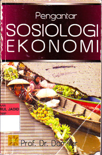 Image of Pengantar SOSIOLOGI EKONOMI