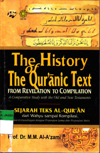 THE HISTORY THE QUR'ANIC TEXT