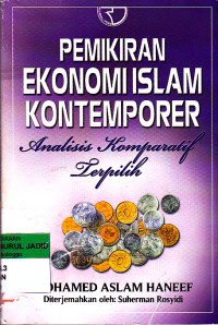 PEMIKIRAN EKONOMI ISLAM KONTEMPORER ANALISIS KOMPARATIF TERPILIH