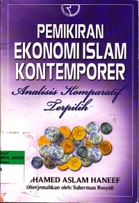 PEMIKIRAN EKONOMI ISLAM KONTEMPORER ANALISIS KOMPARATIF TERPILIH