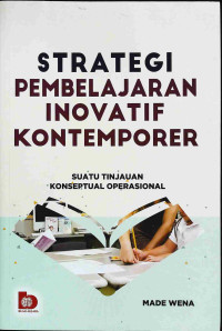 Image of Strategi Pembelajaran Inovatif Kontemporer: Suatu Tinjauan Konseptual Operasional